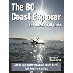 The BC Coast Explorer Vol. 1 Travel Guide